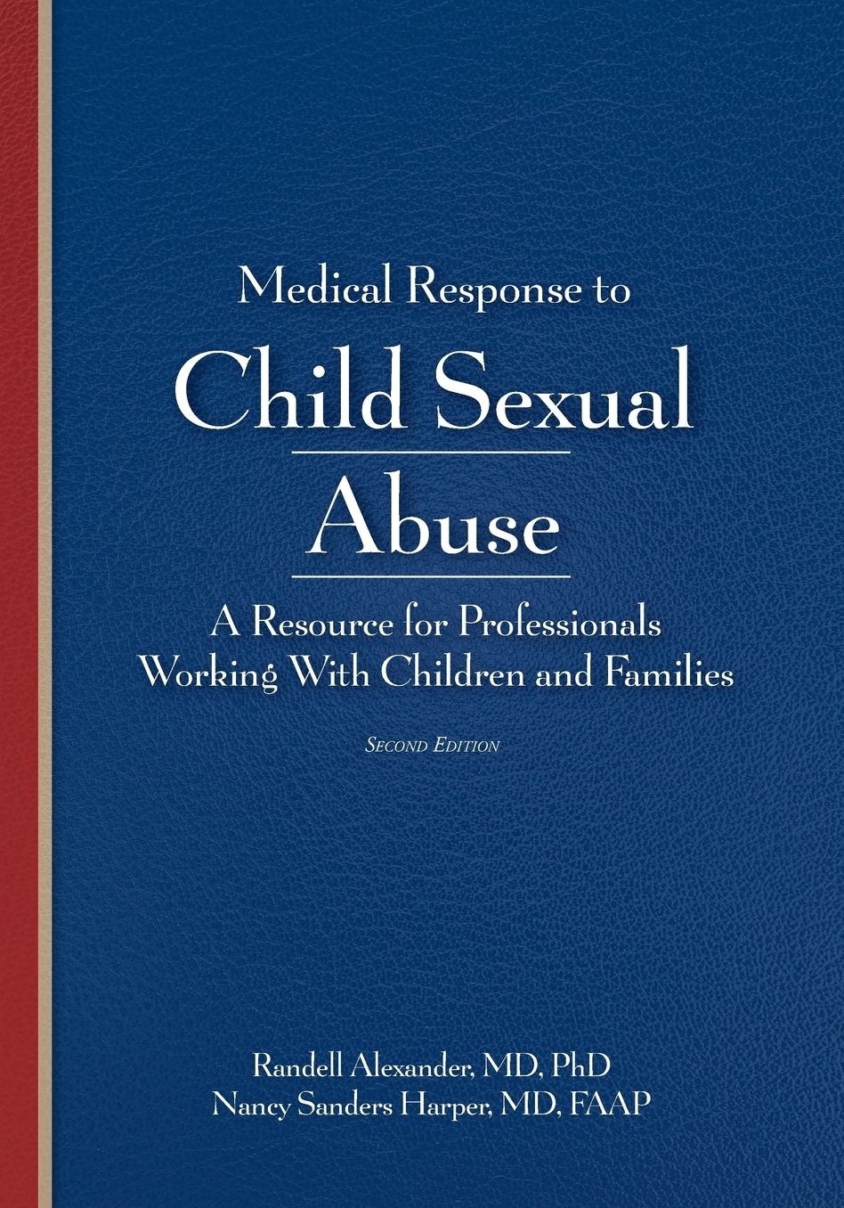 Medical Response to Child Sexual Abuse 2e