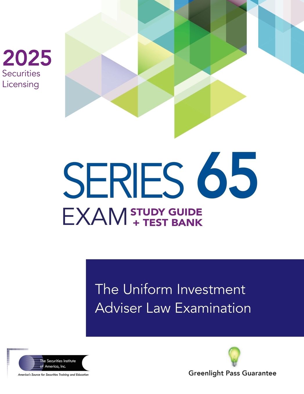 Series 65 Exam Study Guide + Test Bank: Prepare To Pass The Series 65 Exam
