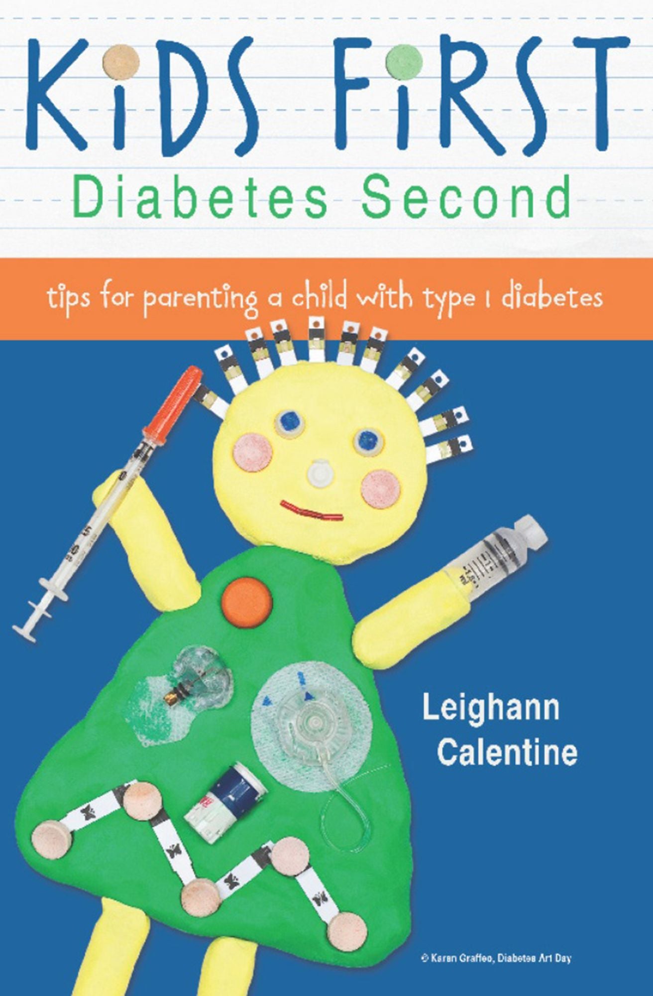 KiDS FiRST Diabetes Second: tips for parenting a child with type 1 diabetes