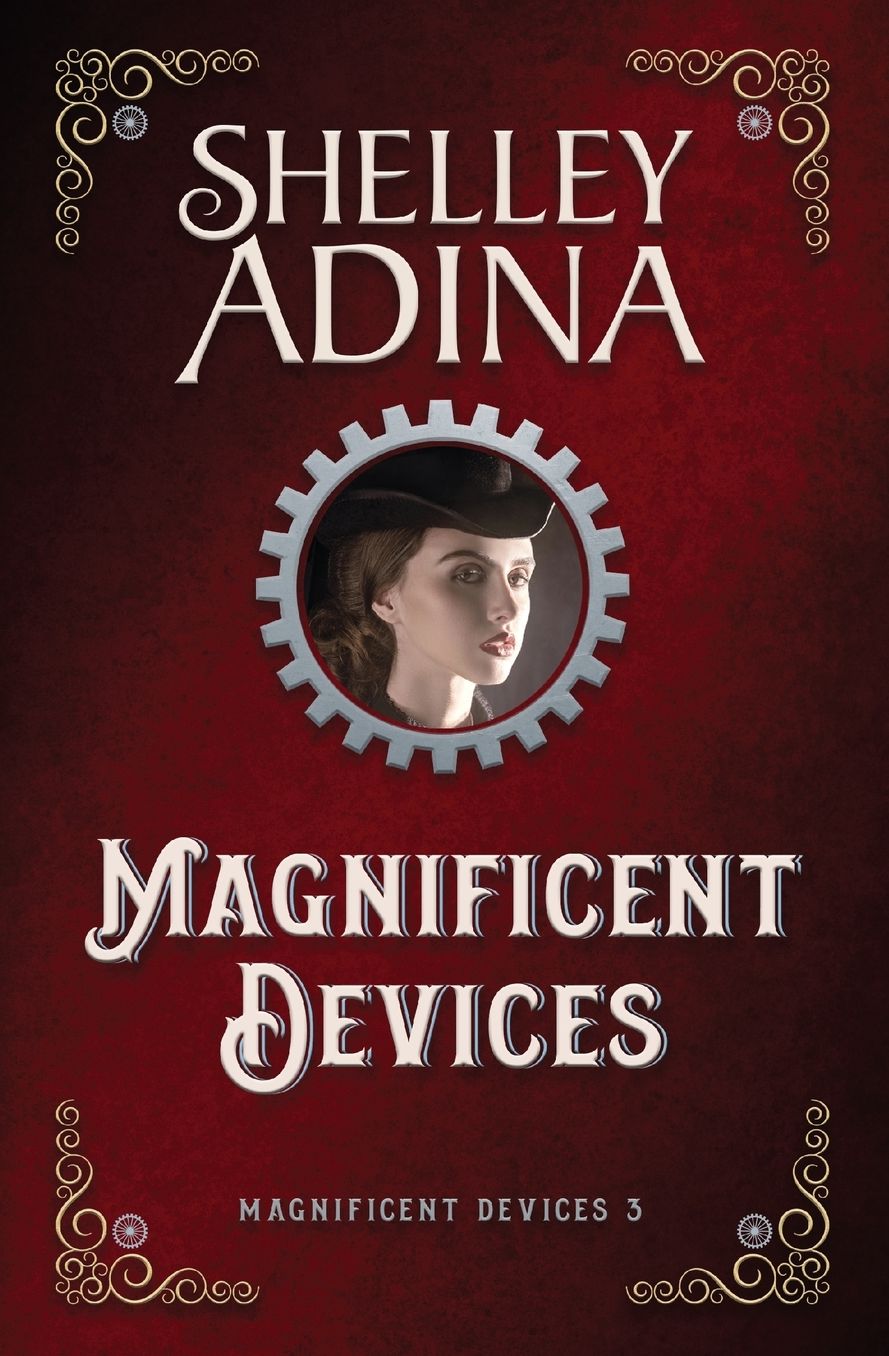 Magnificent Devices (Magnificent Devices, #3)