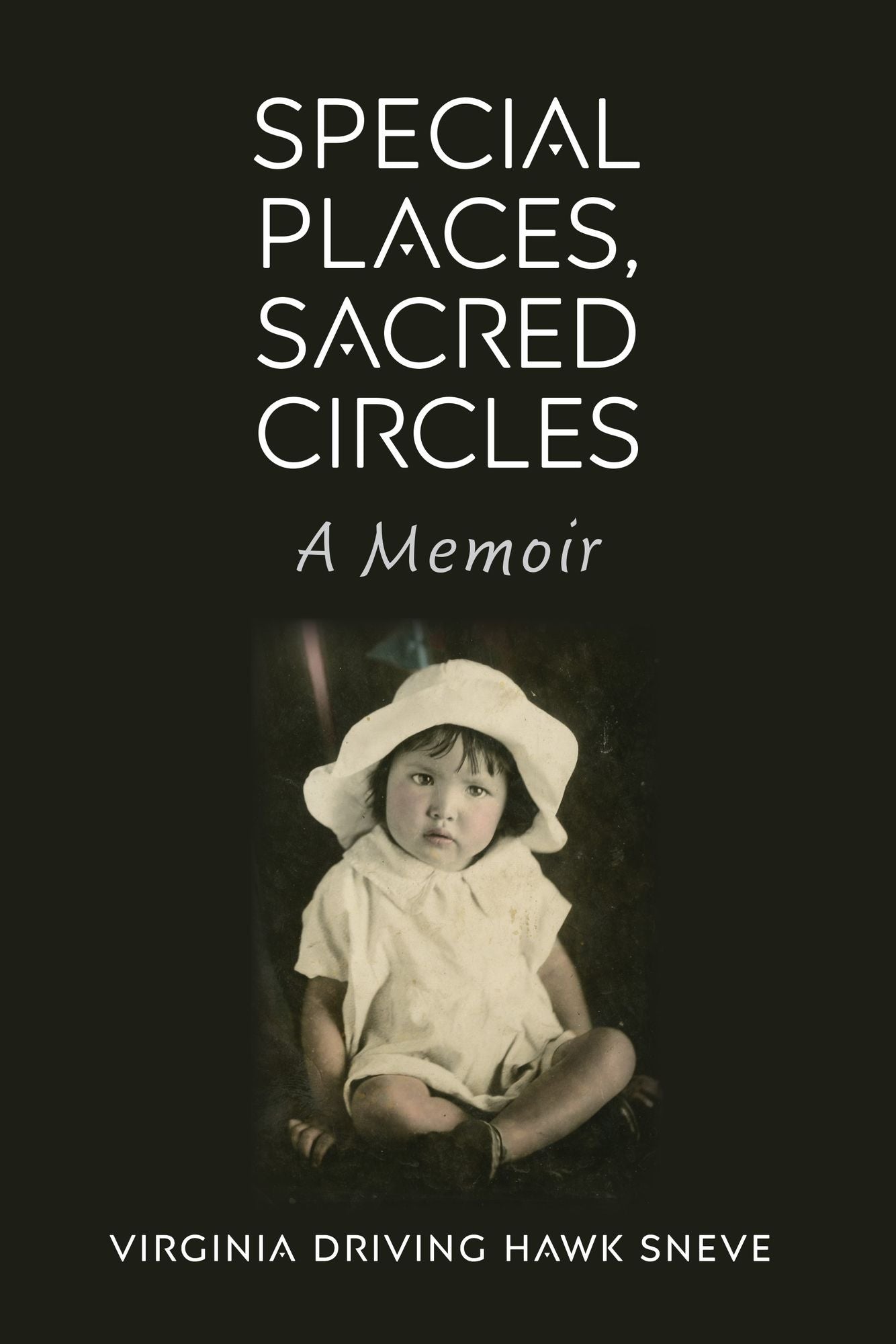 Special Places, Sacred Circles: A Memoir
