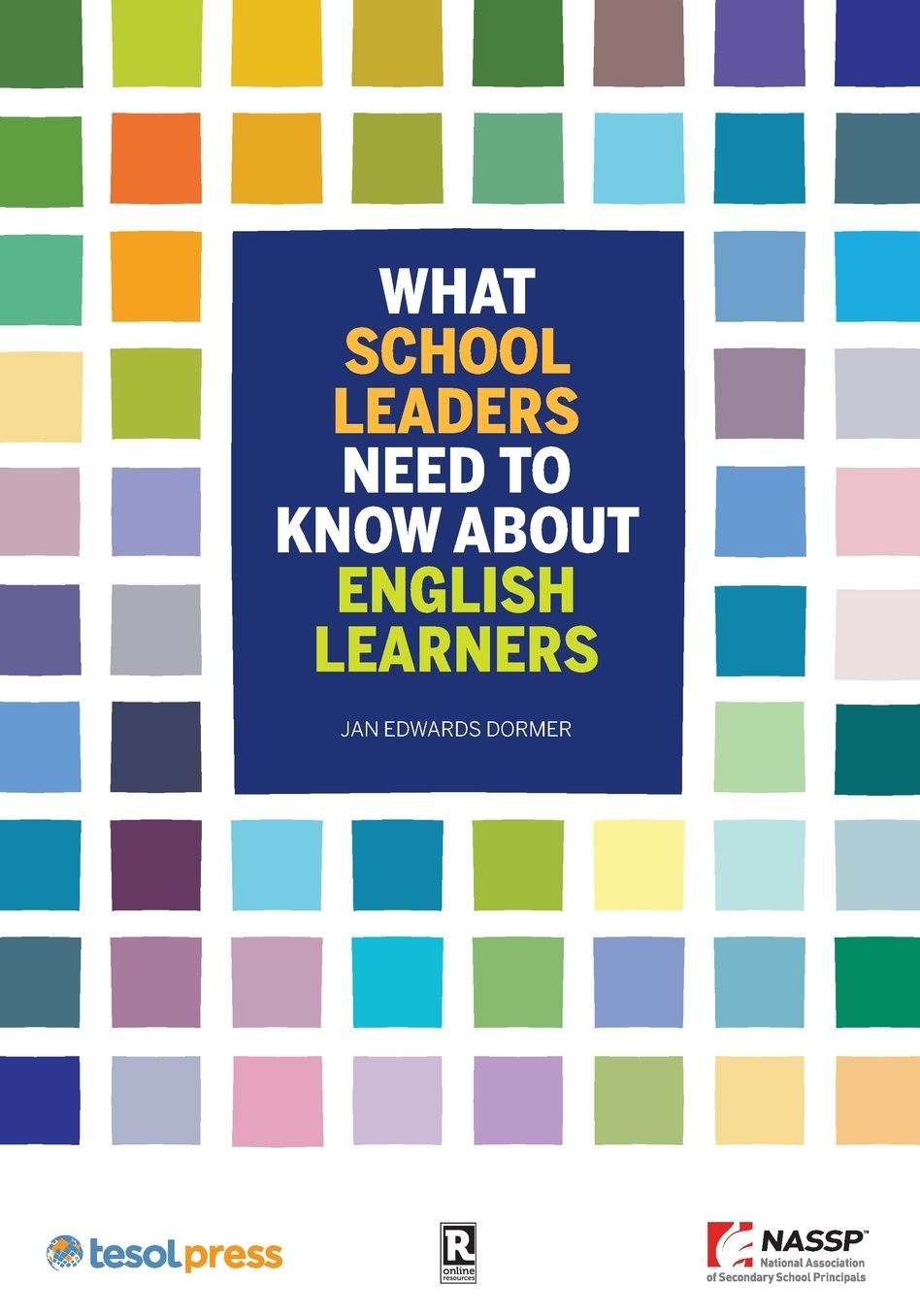 What School Leaders Need to Know about English Learners