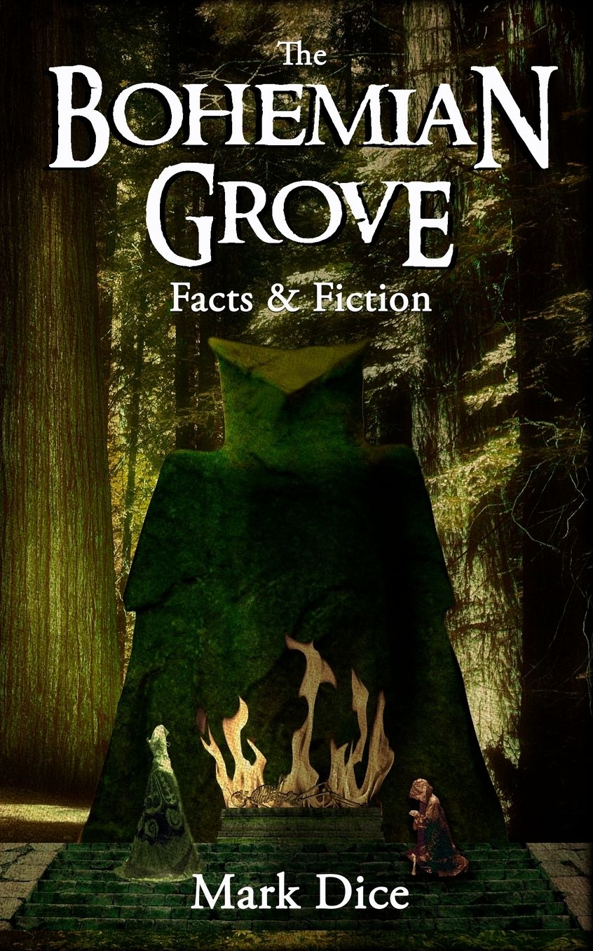 The Bohemian Grove: Facts & Fiction
