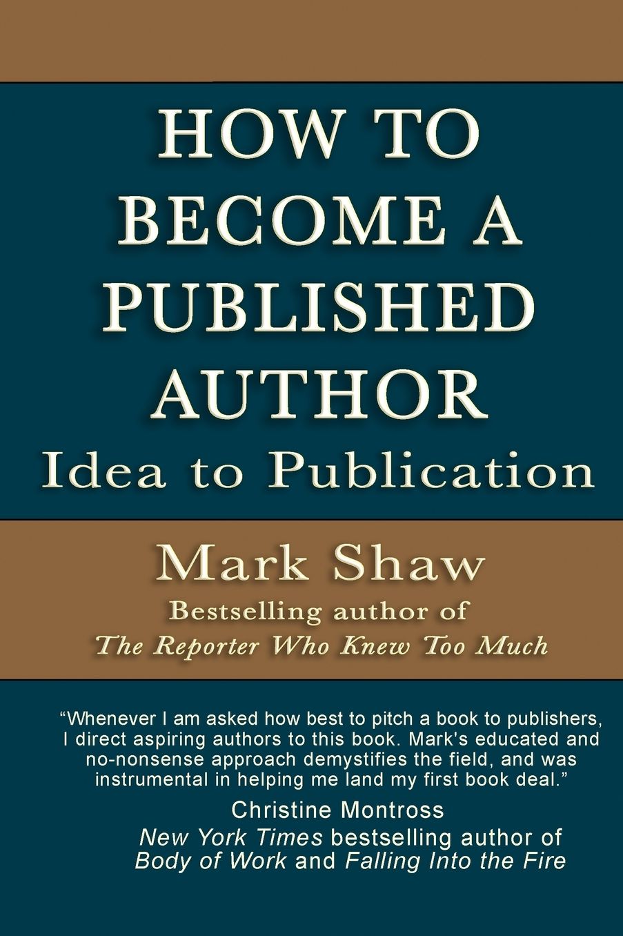 How to Become a Published Author: Idea to Publication