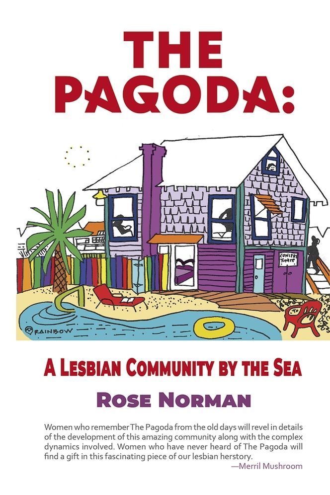 The Pagoda: A Lesbian Community By the Sea