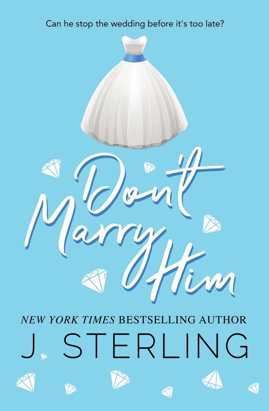 Don't Marry Him