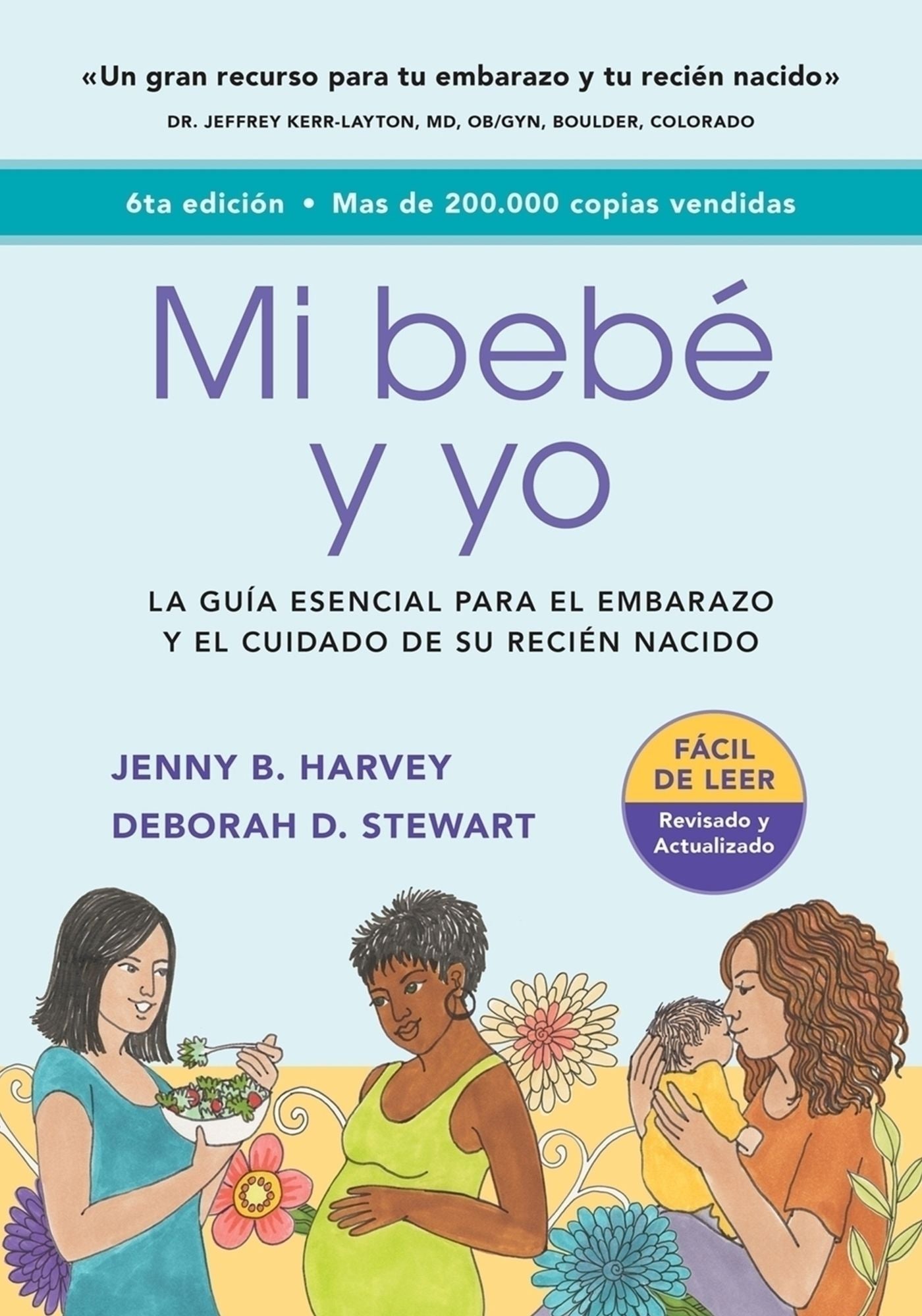 Mi bebé y yo: Una guía esencial para el embarazo y el cuidado de tu recién nacido