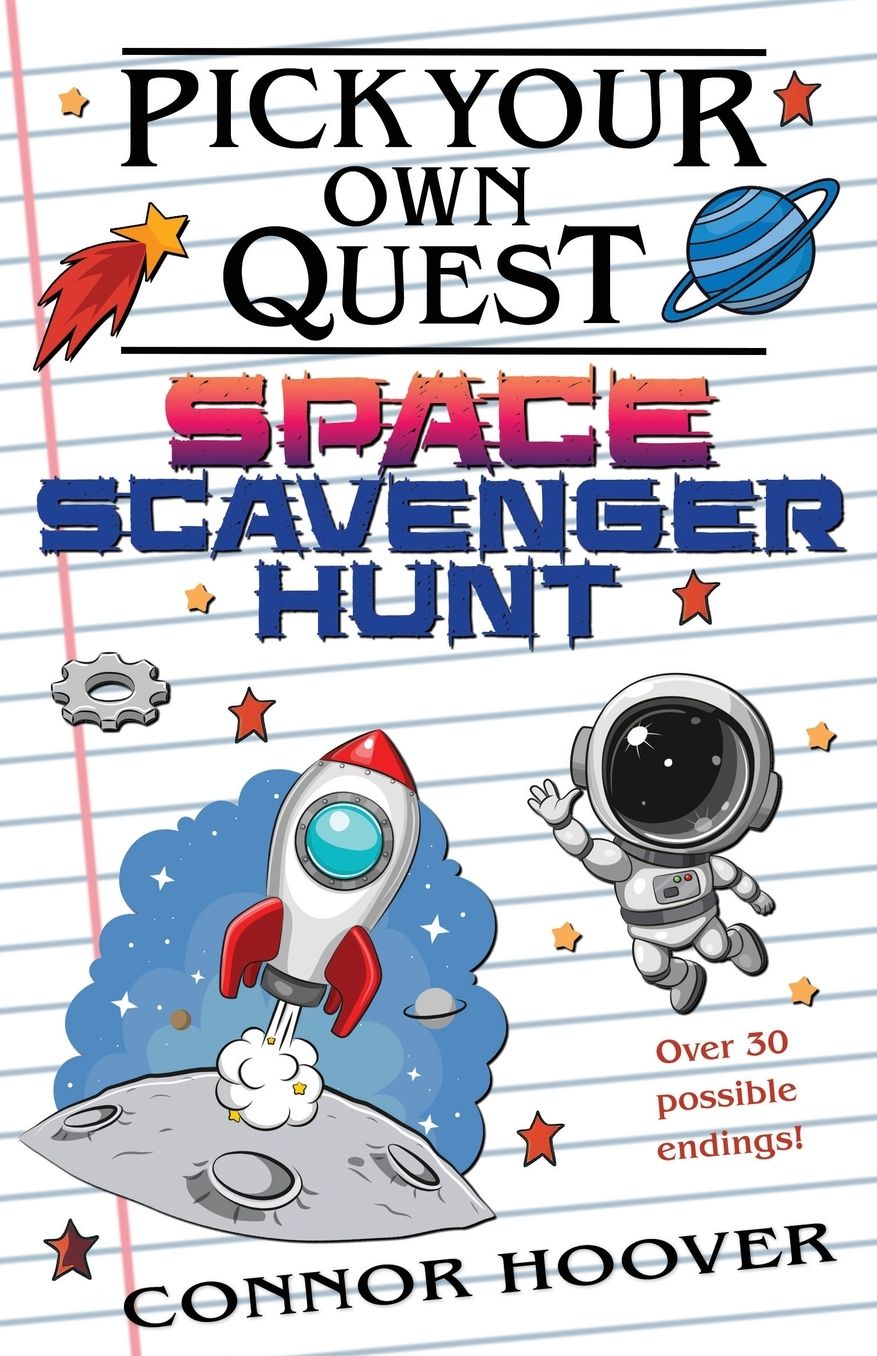 Pick Your Own Quest: Space Scavenger Hunt