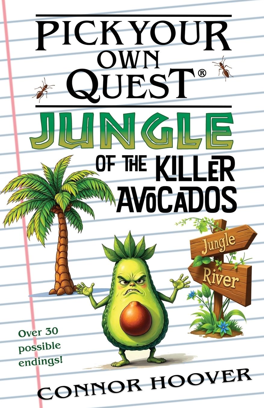 Pick Your Own Quest: Jungle of the Killer Avocados