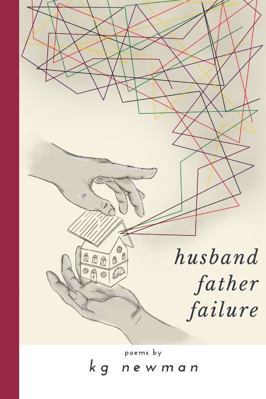 Husband Father Failure: Poems