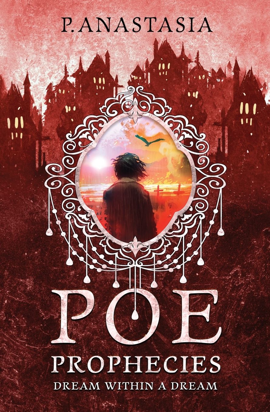 POE Prophecies: Dream Within a Dream