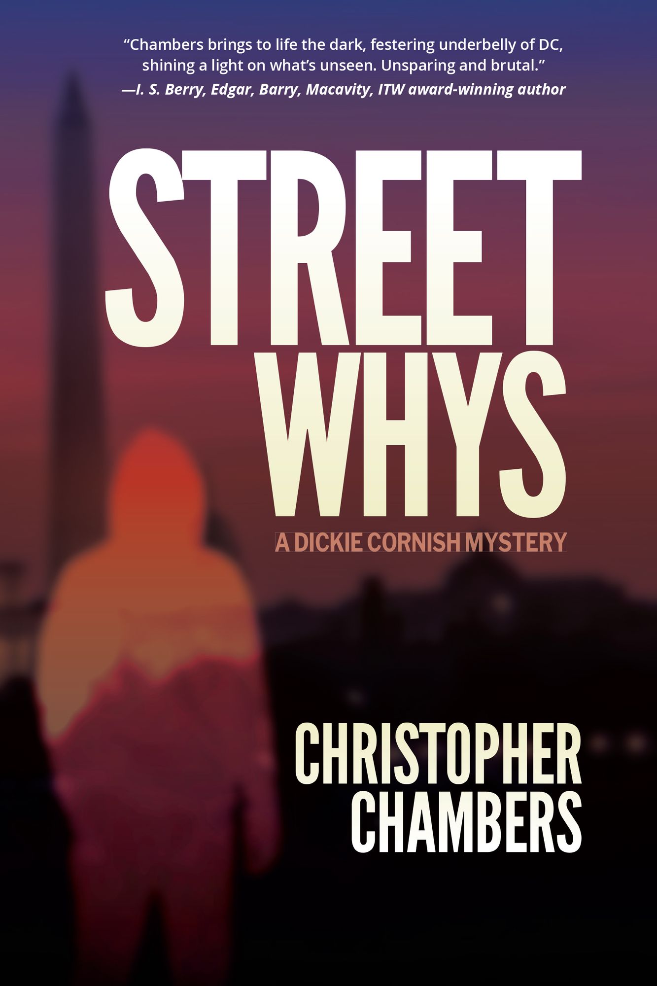 StreetWhys: A Dickie Cornish Detective Mystery