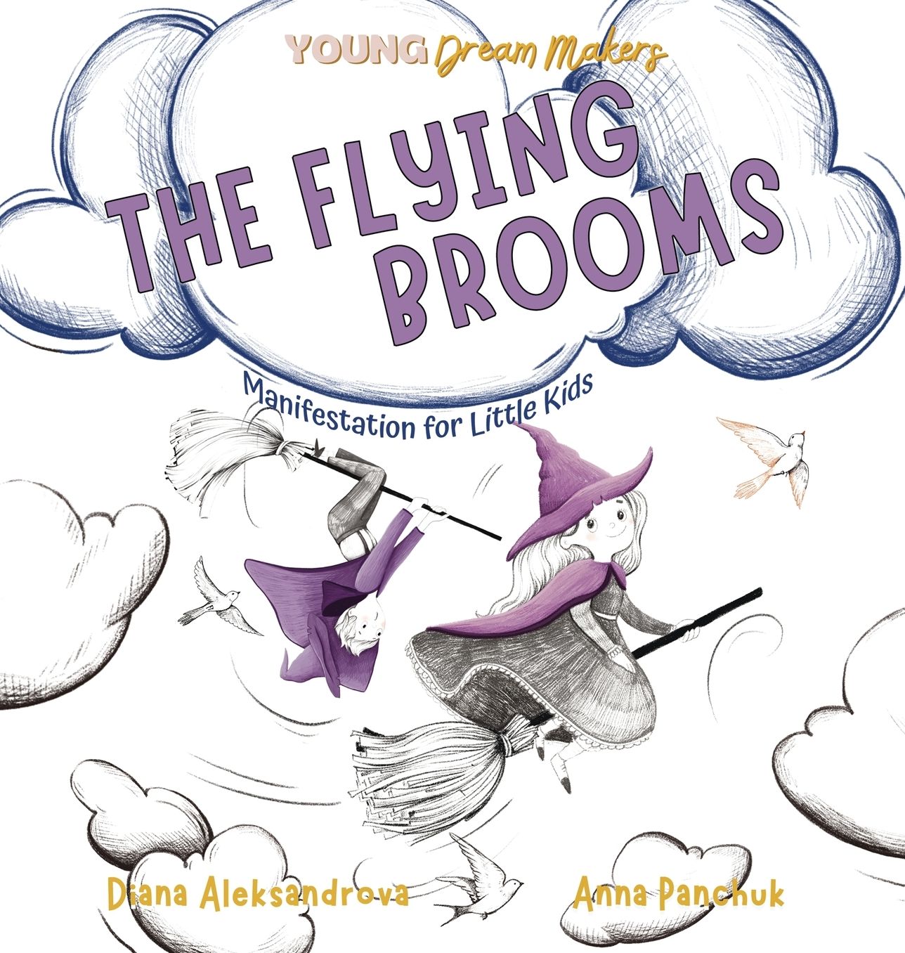 The Flying Brooms: Manifestation for Little Kids