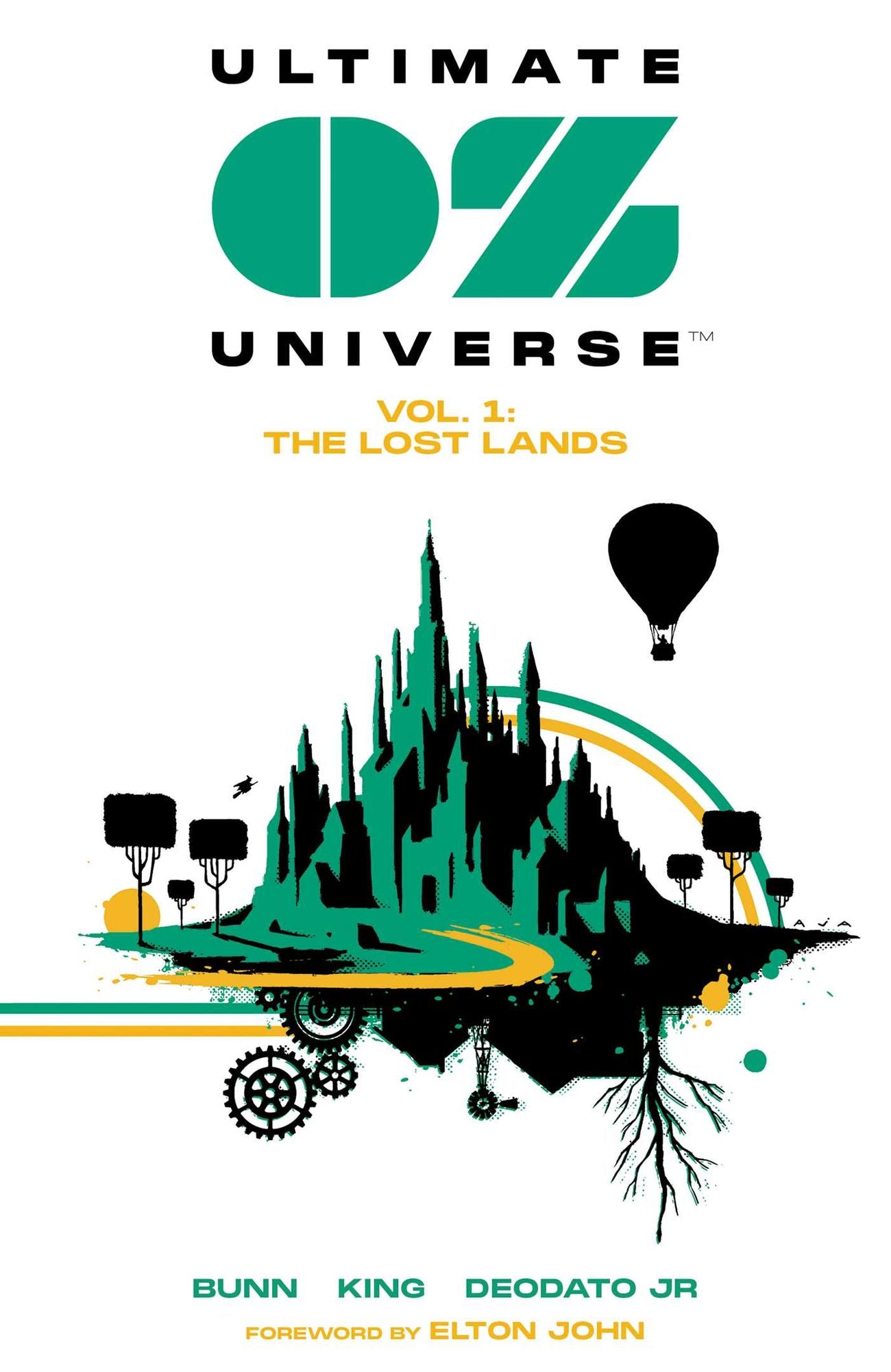 Ultimate OZ Universe Vol. 1: The Lost Lands