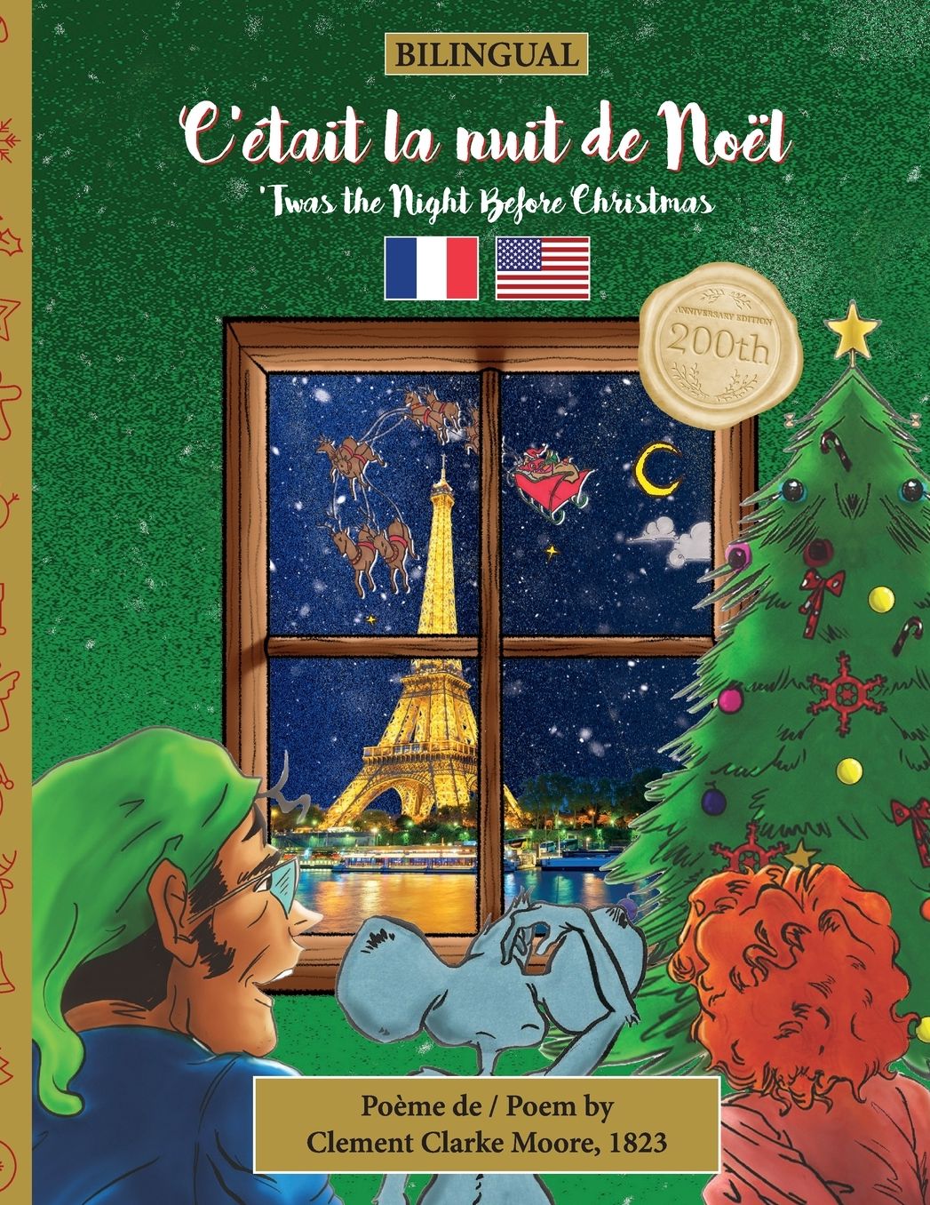 BILINGUAL 'Twas the Night Before Christmas - 200th Anniversary Edition: FRENCH C'�tait la nuit de No�l