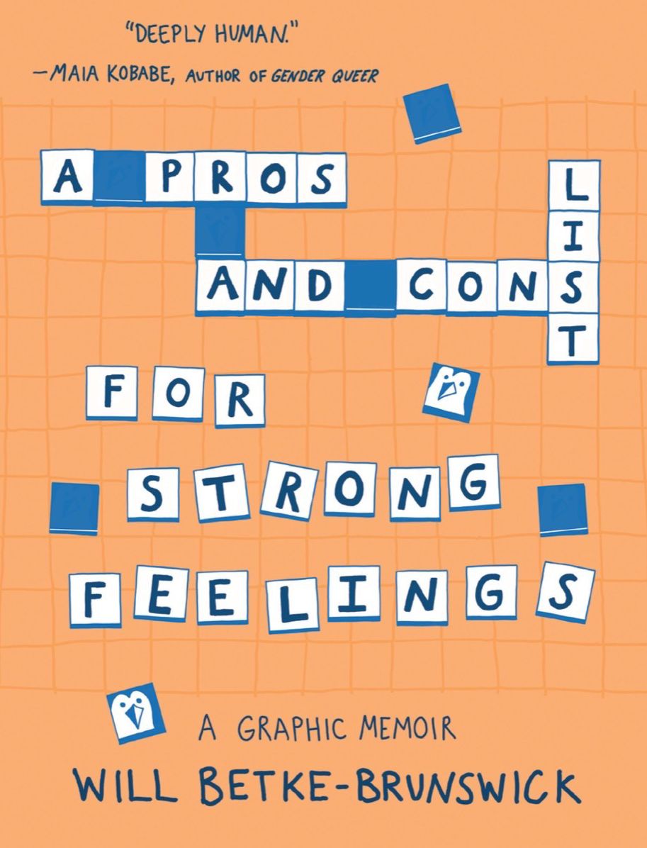 A Pros and Cons List for Strong Feelings: A Graphic Memoir