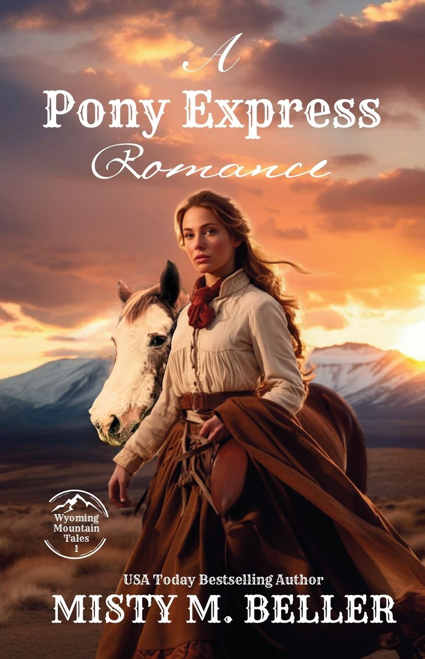 A Pony Express Romance: Expanded Edition