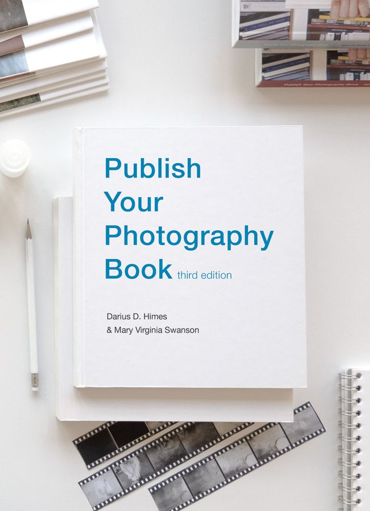 Publish Your Photography Book: Third Edition