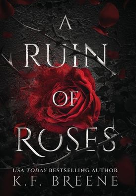 A Ruin Of Roses