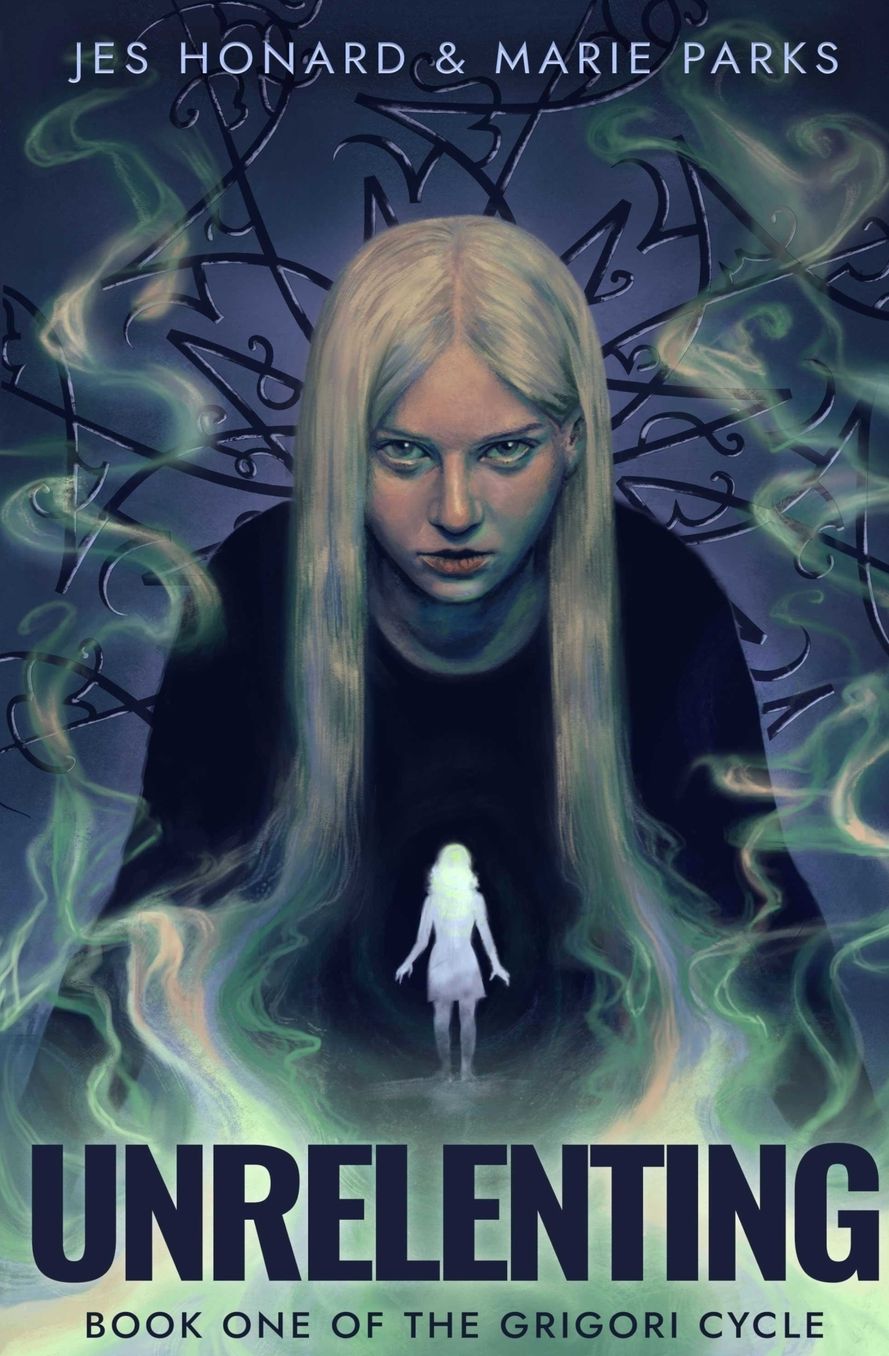 Unrelenting: The Grigori Cycle, Book 1