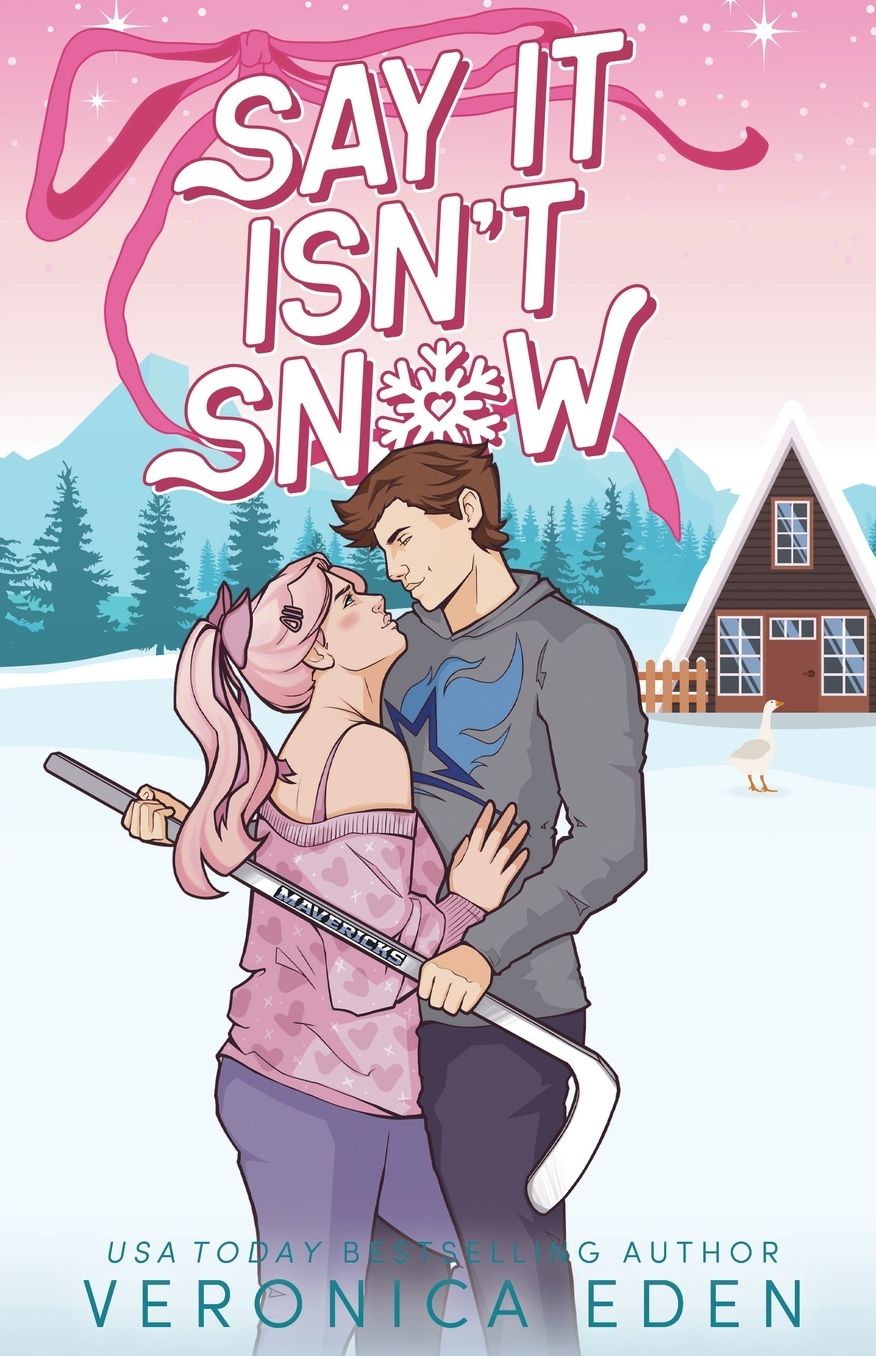 Say It Isn't Snow