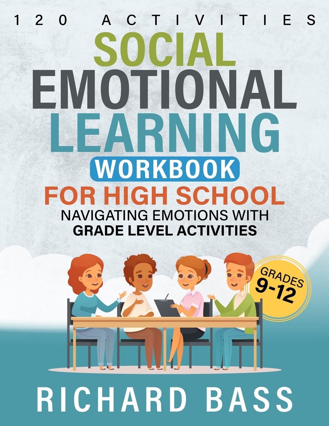 Social Emotional Learning Workbook for High School