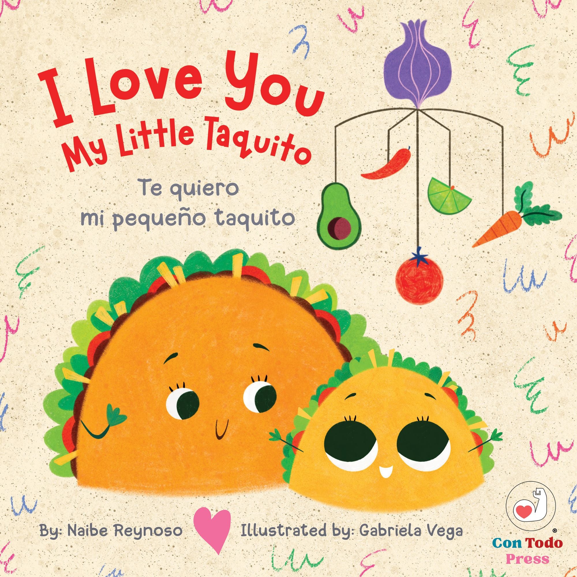 I Love You My Little Taquito: Te quiero mi peque o taquito