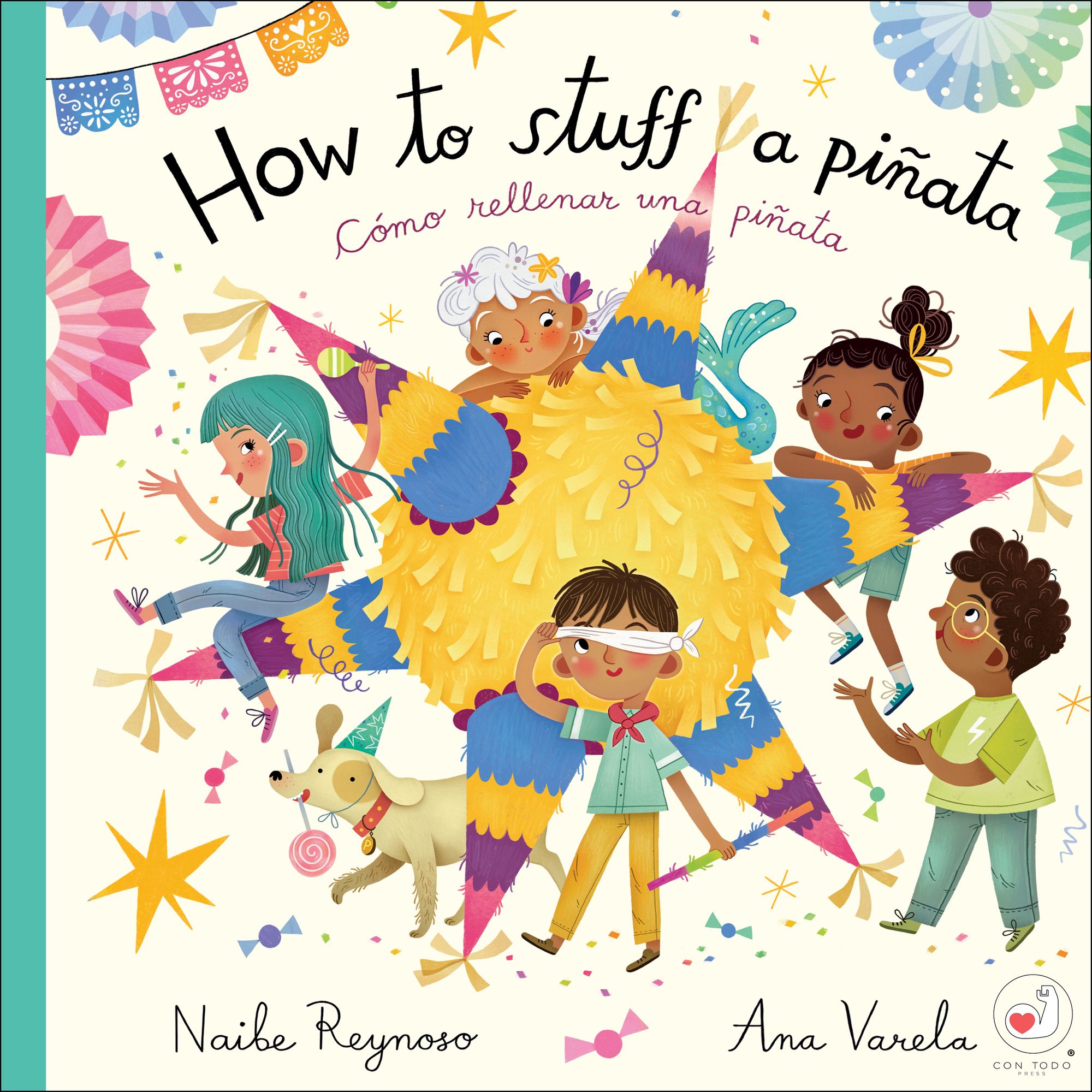 How To Stuff a Pi ata: C mo rellenar una pi ata