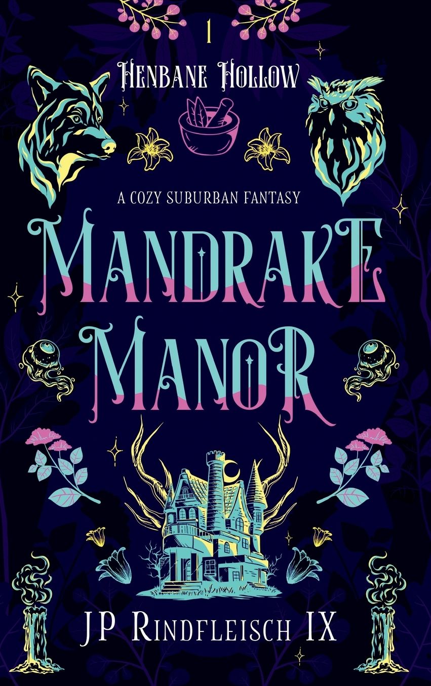 Mandrake Manor: A Cozy Suburban Fantasy