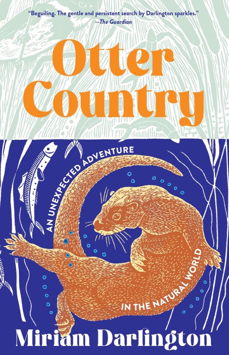 Otter Country: An Unexpected Adventure in the Natural World