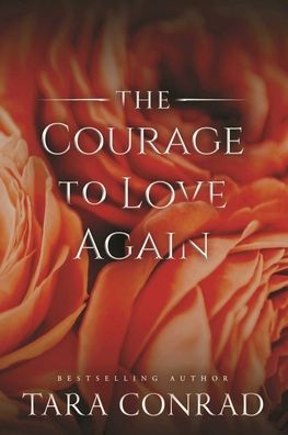 The Courage to Love Again