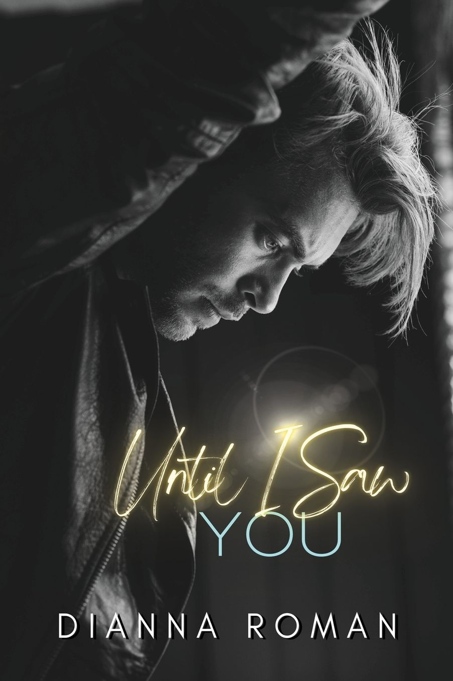 Until I Saw You
