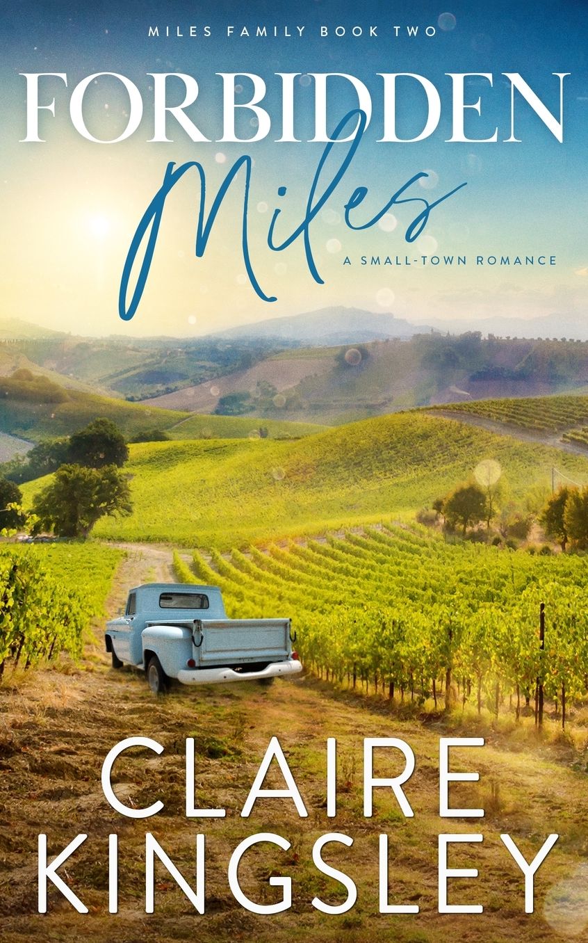 Forbidden Miles: A Small-Town Romance