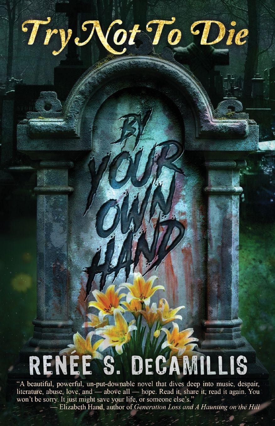 Try Not to Die: By Your Own Hand: An Adult Interactive Adventure