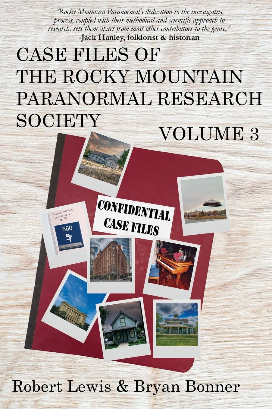 Case Files of the Rocky Mountain Paranormal Research Society Volume 3