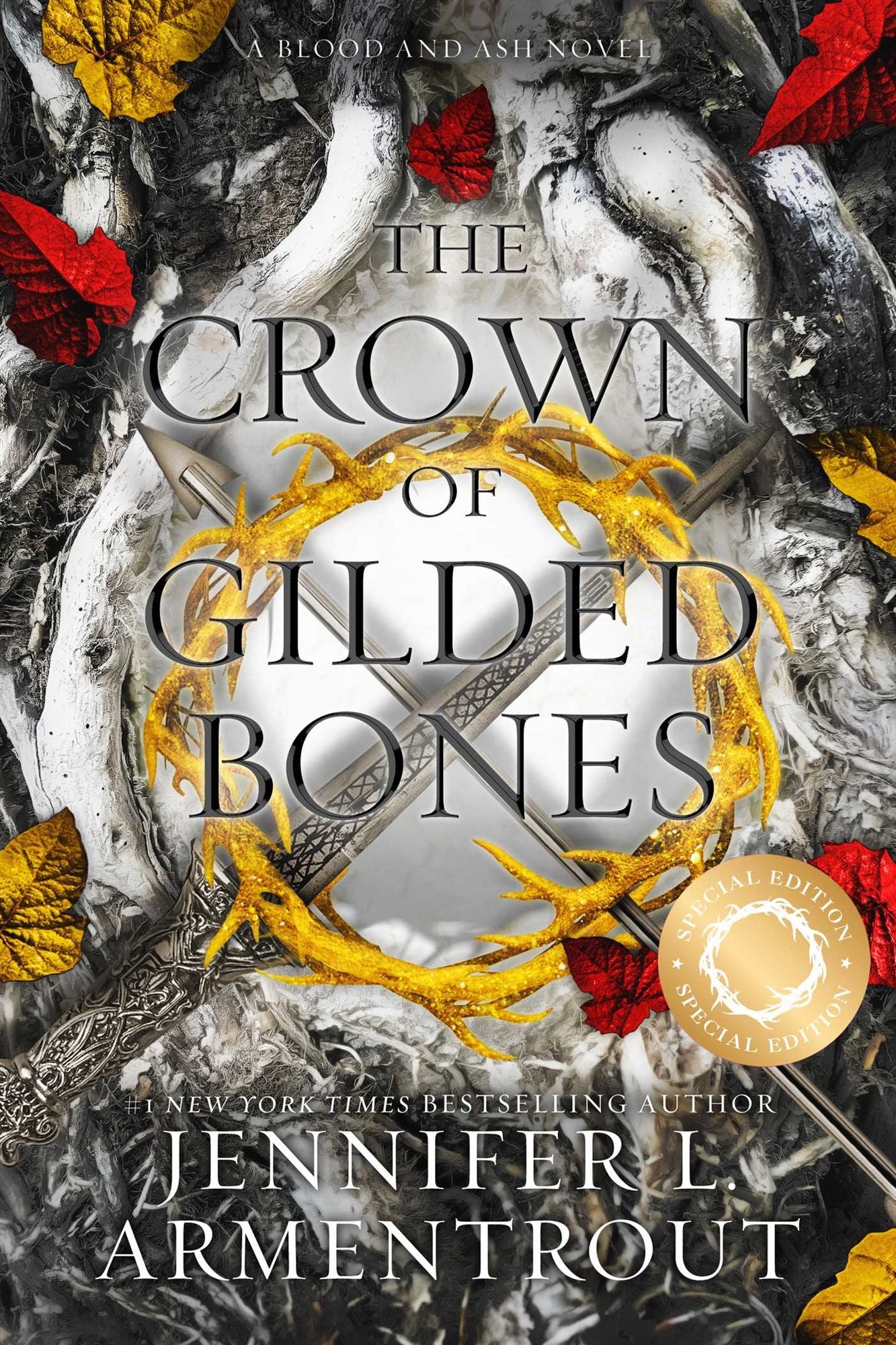 The Crown of Gilded Bones (Special Edition) (Blood and Ash Series #3)