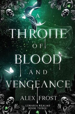 A Throne of Blood and Vengeance: A Why Choose Fantasy Romance