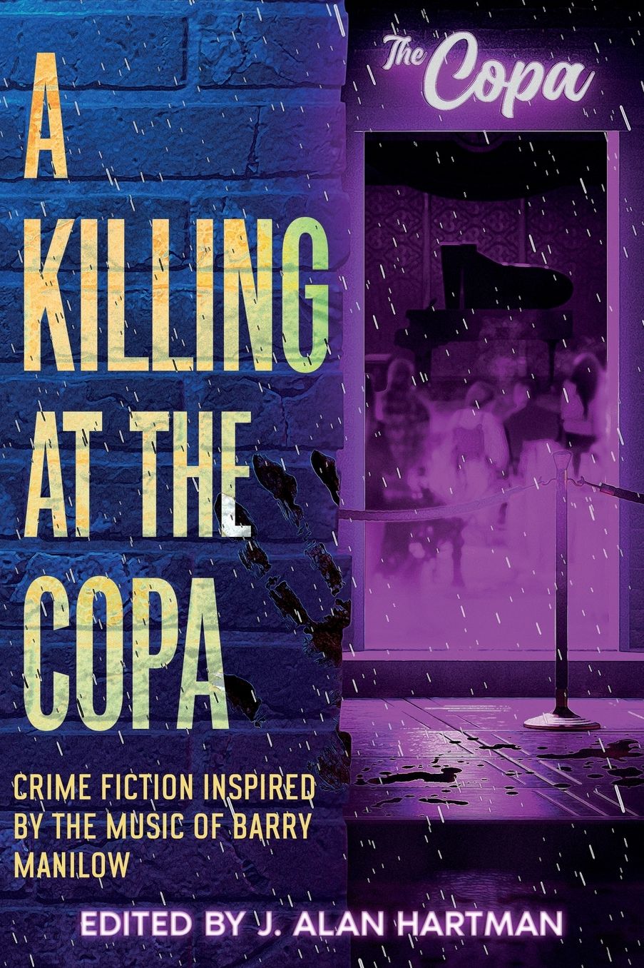 A Killing at the Copa: Crime Fiction Inspired by the Music of Barry Manilow