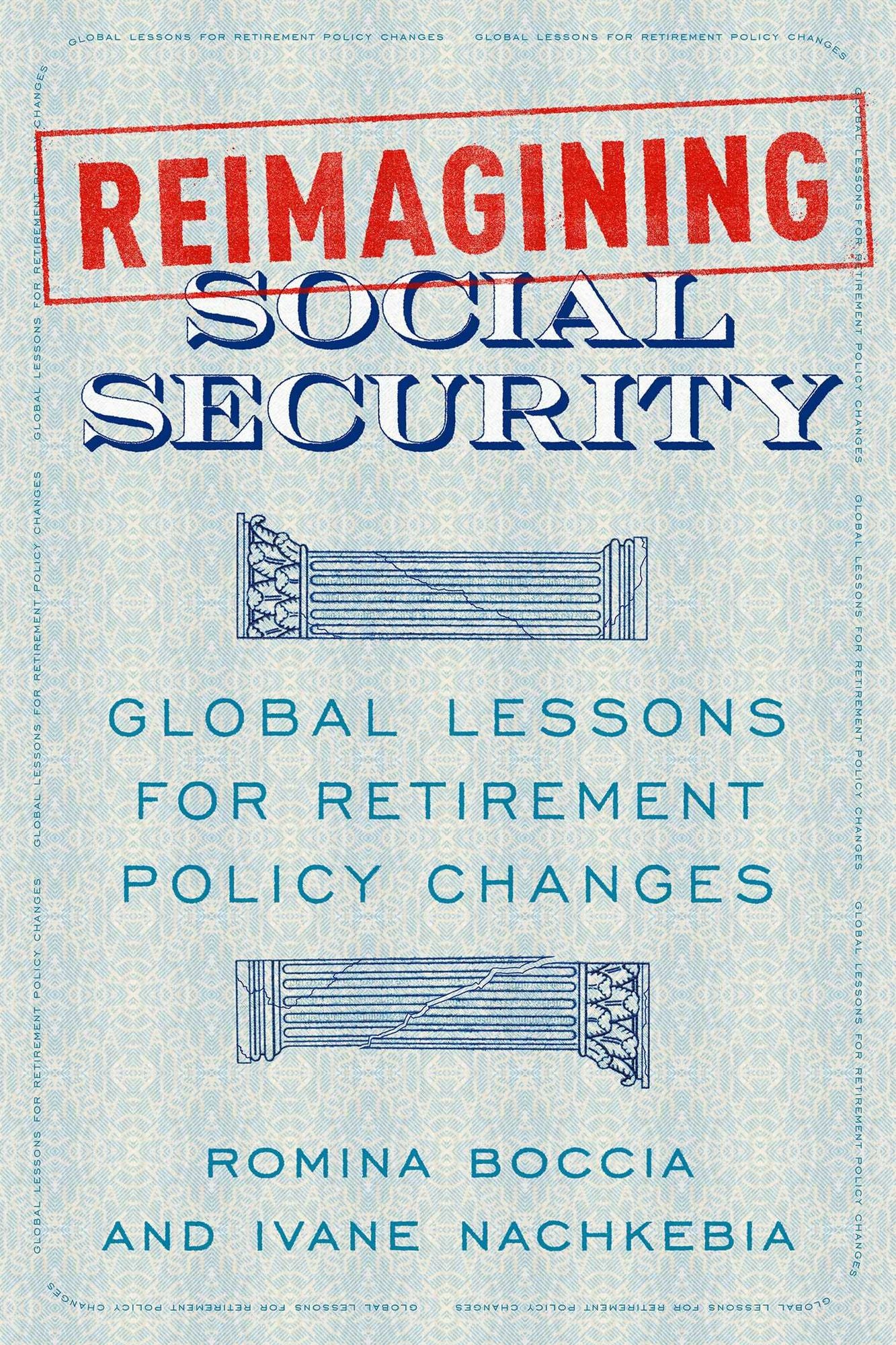 Reimagining Social Security: Global Lessons for Retirement Policy Changes