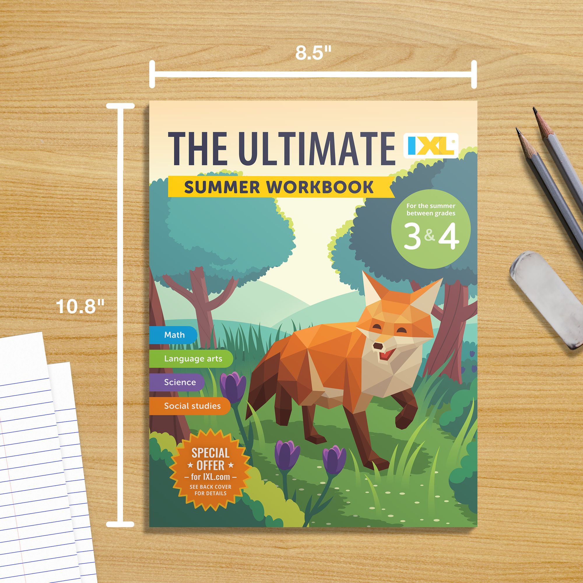 The IXL Ultimate Summer Workbook: For the Summer Between Grades 3 & 4