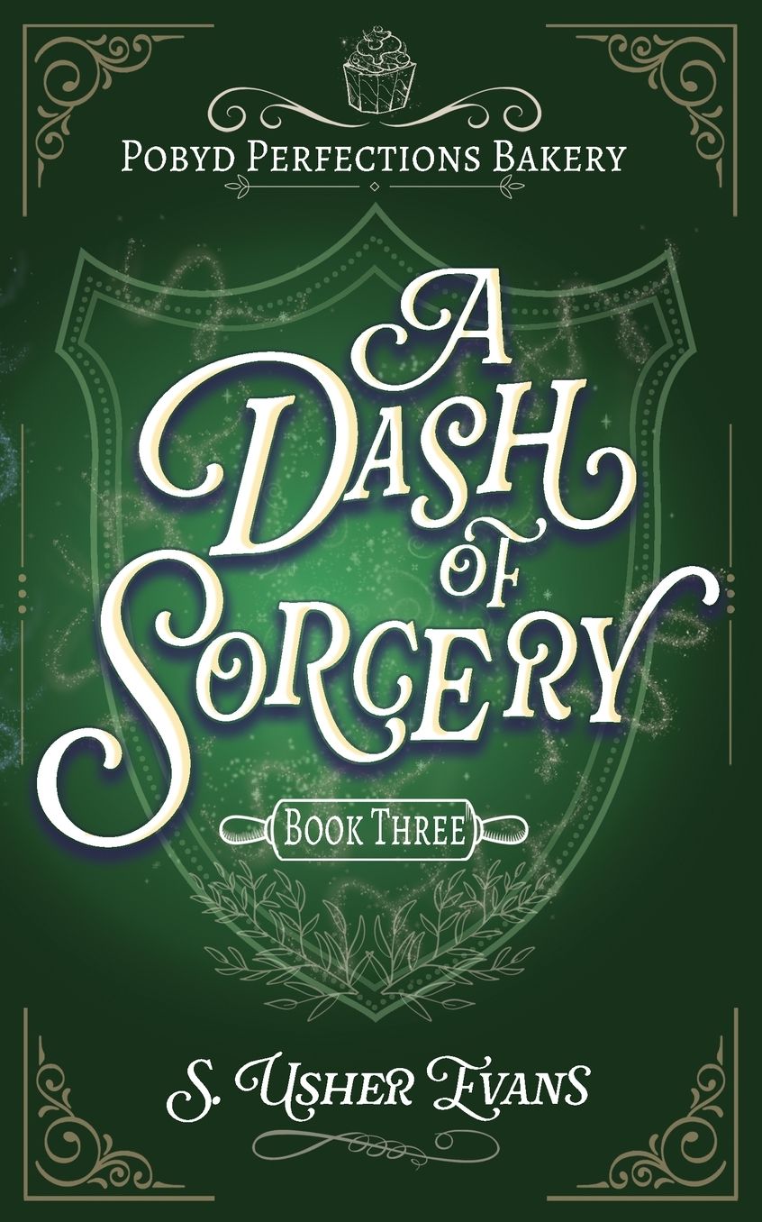 A Dash of Sorcery: A Cozy Fantasy Mystery