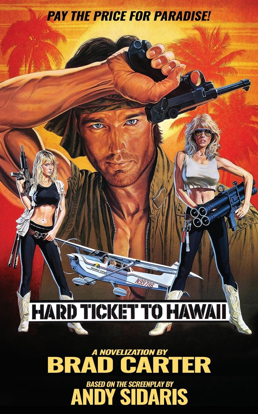 Hard Ticket to Hawaii: The Novelization