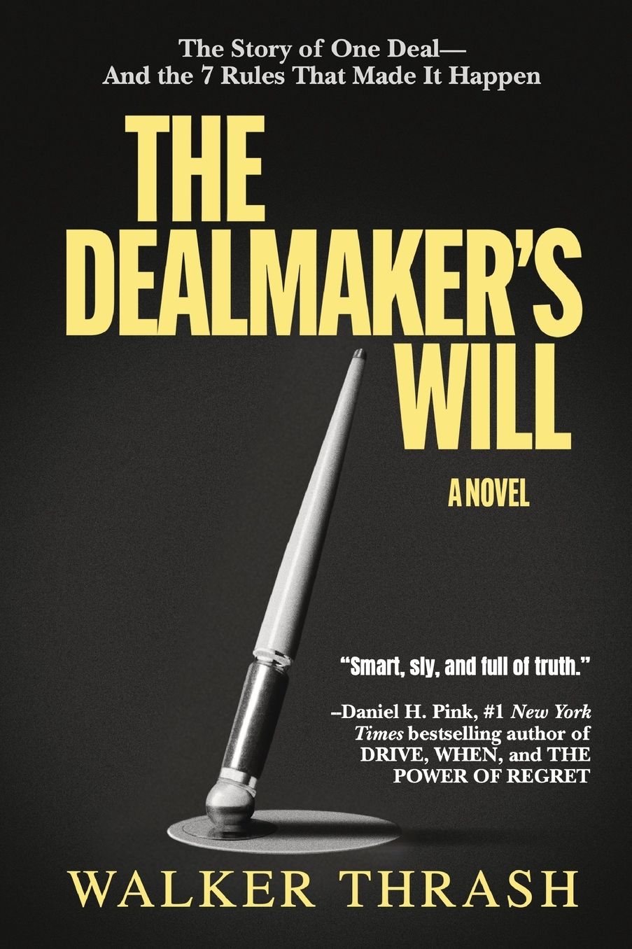 The Dealmaker's Will: A Novel
