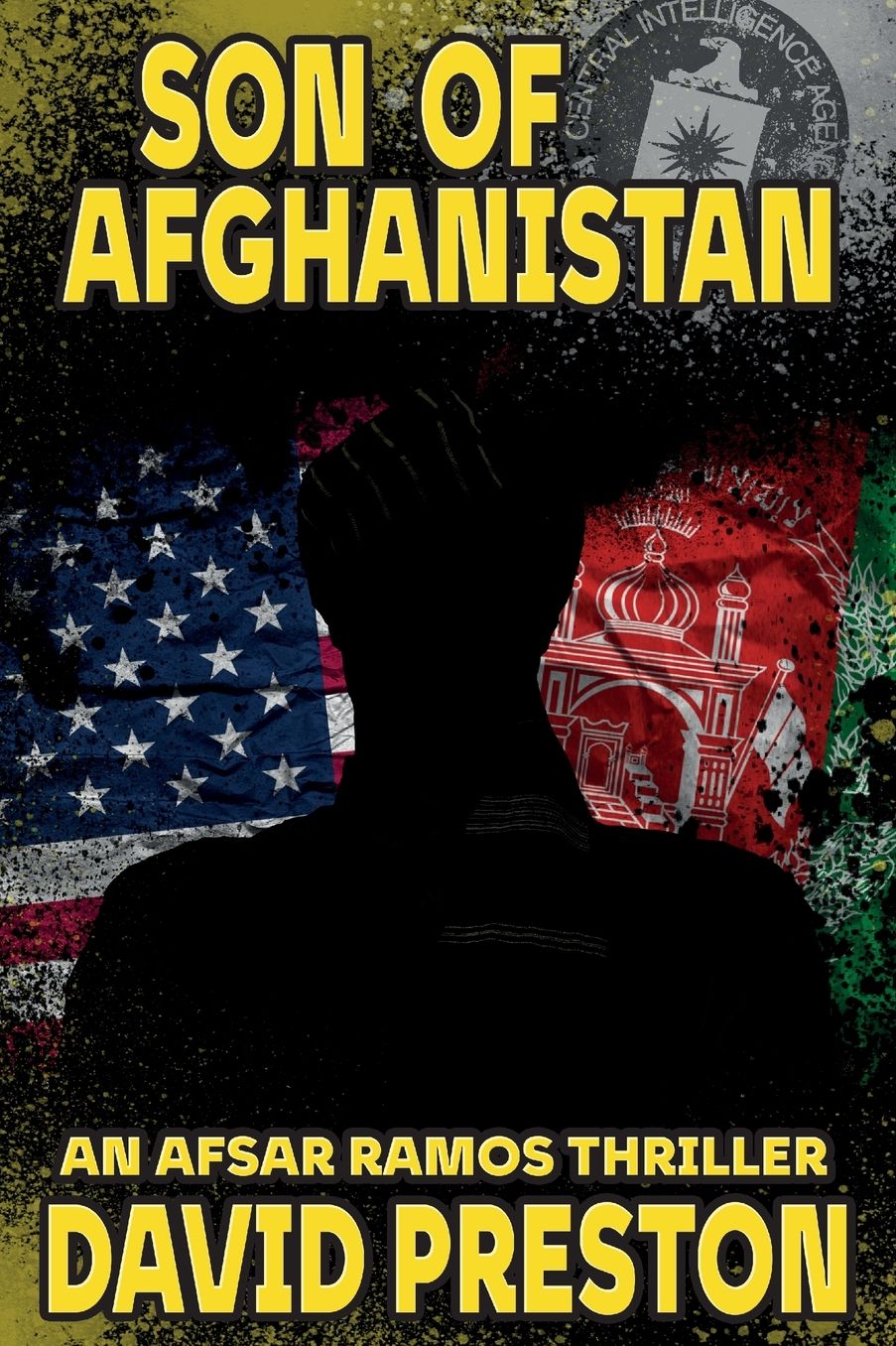 Son of Afghanistan: An Afsar Ramos Thriller