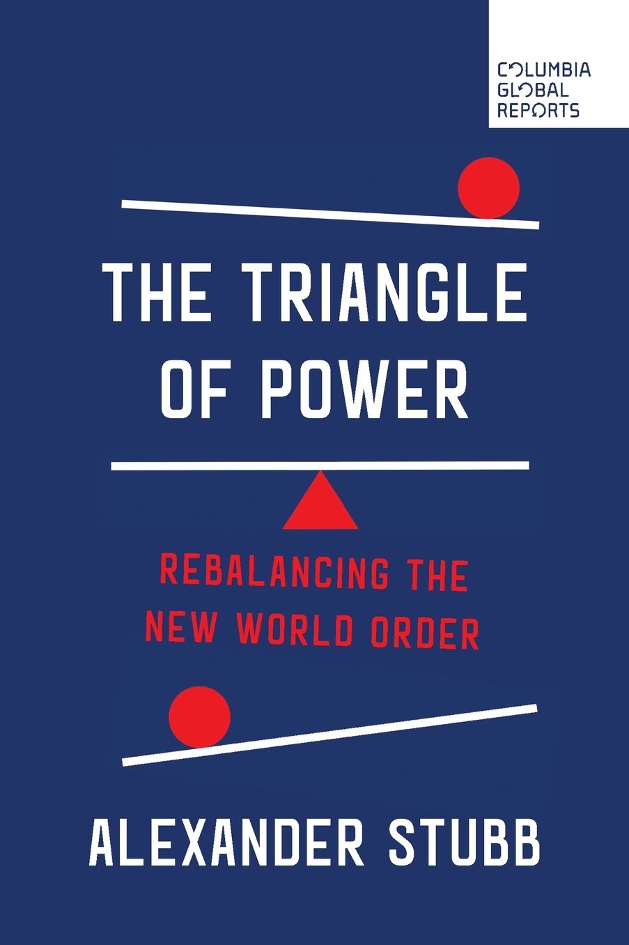 The Triangle of Power: Rebalancing the New World Order