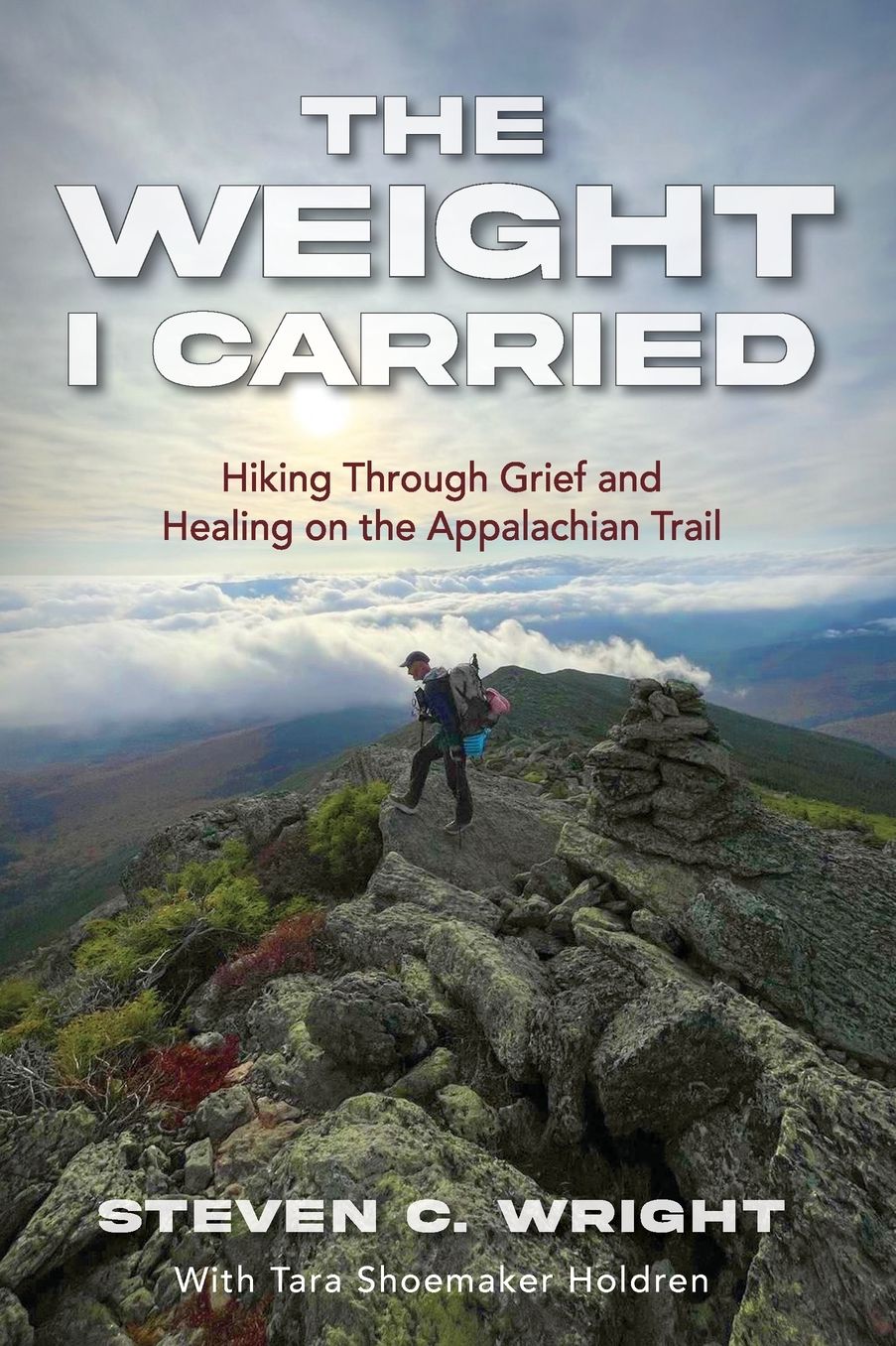 The Weight I Carried: Hiking Through Grief and Healing on the Appalachian Trail
