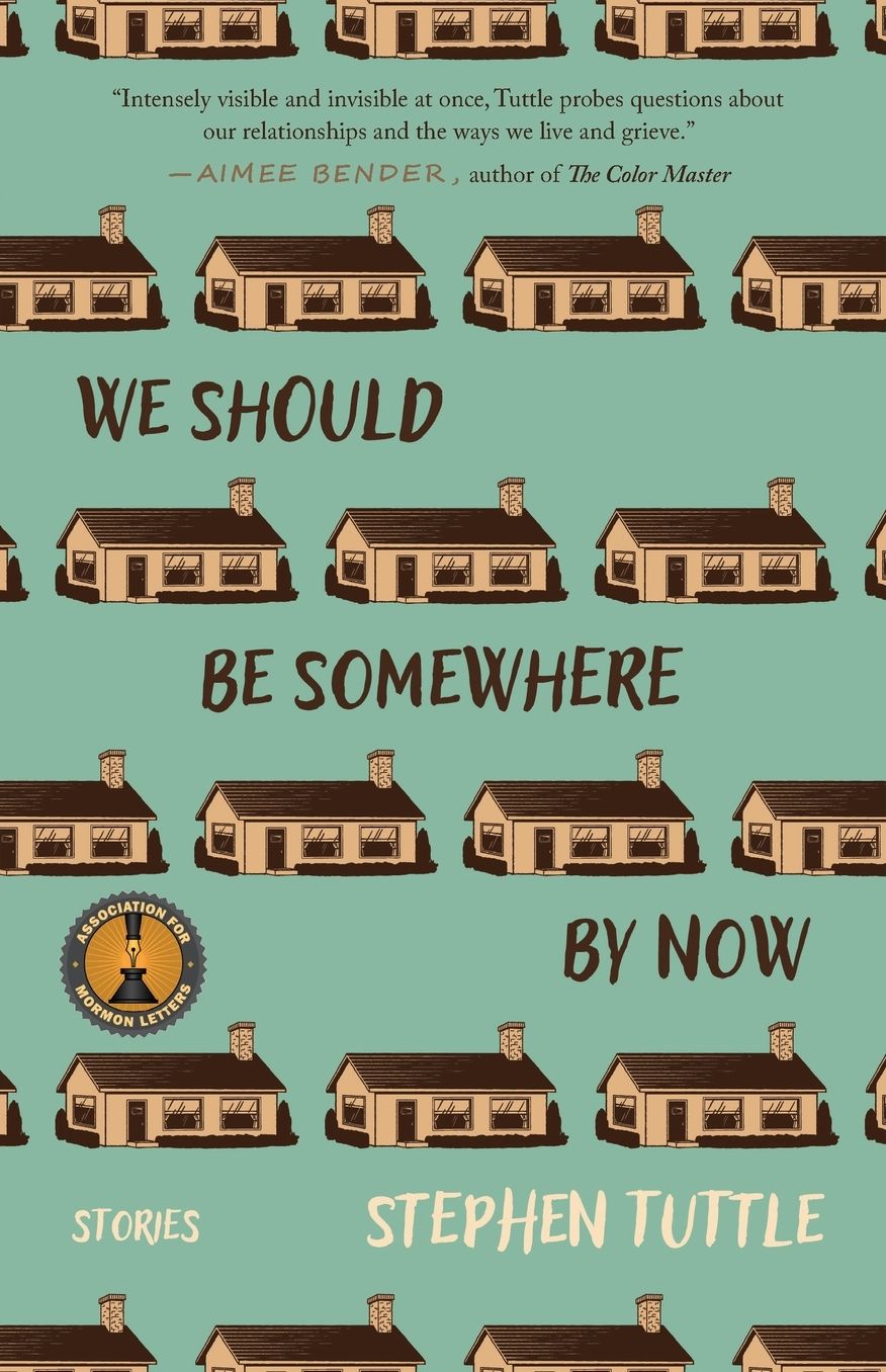 We Should Be Somewhere by Now: Stories