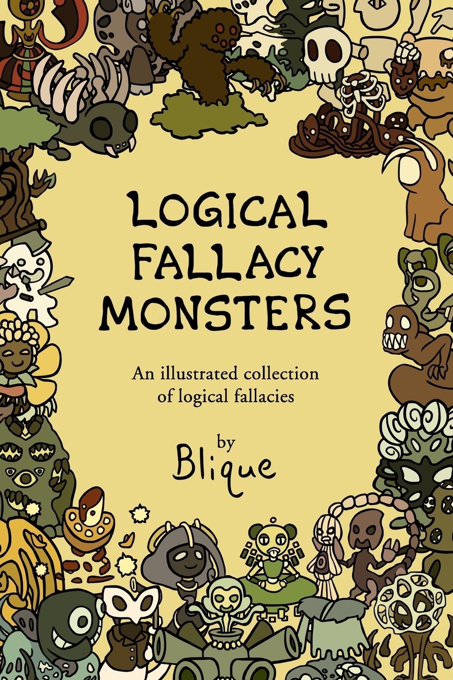 Logical Fallacy Monsters: An illustrated guide to logical fallacies