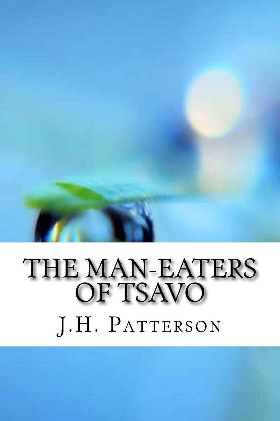 The Man-Eaters of Tsavo