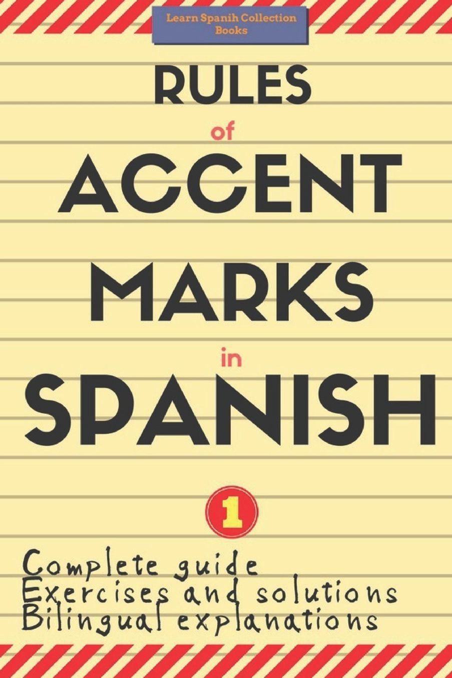 Rules of Accent Marks in Spanish: Spanish Accentuation (Spelling and Grammar)